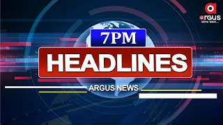 Headlines @7PM | 21 Sep 2023 | Argus News