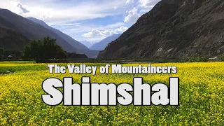 The Valley of Mountaineers | Shimshal Valley | Gilgit-Baltistan | Pakistan