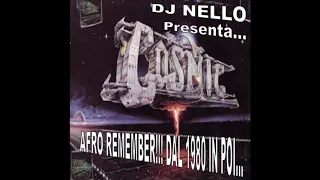 Afro Cosmic Remember dal 1980 in poi ..  Vol.1 .- Mix Dj Nello