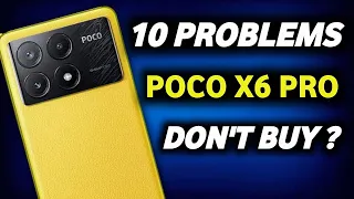 Poco X6 Pro Review - Buy Or Not ? 10 Problems Of Poco X6 Pro