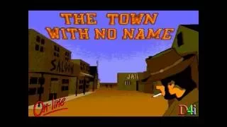 THE TOWN WITH NO NAME - Intro