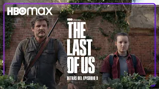Dentro del episodio #9 | The Last of Us | HBO Max