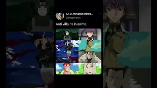 Anti Villains In Anime