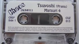 Tsuyoshi Suzuki 1995 mixed by Chaos Unlimited - Matsuri 4