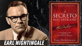 El Secreto Más Extraño del Mundo | EARL NIGHTINGALE | AUDIOLIBRO