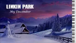 Linkin Park - My December (Live Version) - Piano Instrumental