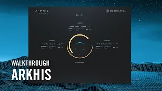 ARKHIS Walkthrough | Native Instruments