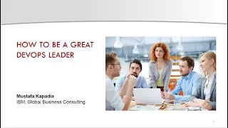 How to Become a Great DevOps Leader with Mustafa Kapadia, an ITSM Academy Webinar