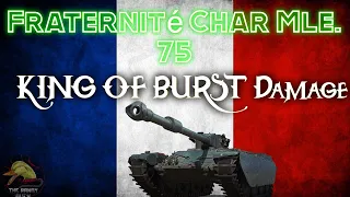 Fraternité Char Mle. 75: King of Burst Damage II Wot Console - World of Tanks Console Modern Armour