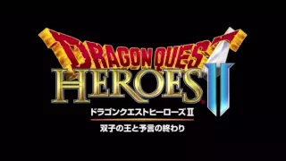 Dragon Quest Heroes II Music: Defeat the Enemy (Extended) [ドラゴンクエストヒーローズII 双子の王と予言の終わり]