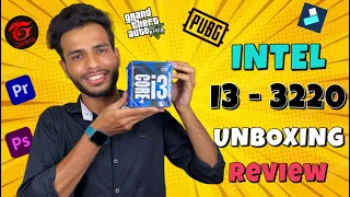 Intel Core i3 3220 Unboxing & Review | Intel Core i3 3220 Gaming Performance | Intel Core i3 3220