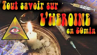 Tout savoir sur l'HEROÏNE