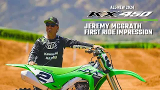 The All-New 2024 Kawasaki KX450 | Jeremy McGrath First Ride Impression Official Video
