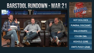 Barstool Rundown - March 21, 2017