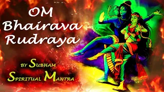 Shiva Mantra, Om Bhairava Rudraya, Most Powerful, Lord Shiva, Shiv Mantra, om namah shivaya