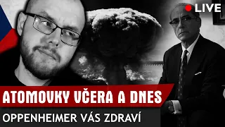 Atomovky včera a dnes! | Kdo byl "Otec Atomové Bomby" Oppenheimer?