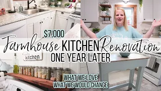 FARMHOUSE KITCHEN RONOVATION-ONE YEAR LATER / $7,000 KITCHEN RENO / WHAT WE LOVE-WHAT WE'D CHANGE