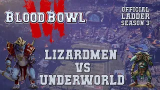 Blood Bowl 3 - Lizardmen (the Sage) vs  Underworld - Ladder Season 3 Game 8/9