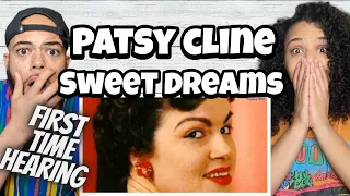 WE NEEDED THIS!| FIRST TIME HEARING Patsy Cline -Sweet Dreams REACTION