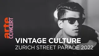 Vintage Culture - Zurich Street Parade 2022 - @ARTE Concert