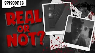 Real or Not - Episode Thirteen (POVs)