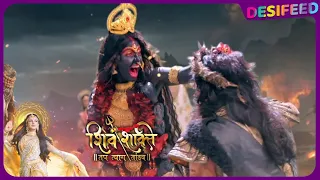 Shiv Shakti: Devi Kali Ne Kiya Raktbiz Ka Sanghar, Kali Ka Ugra Roop Dekh Bhaibhit Hua Pura Sangsar