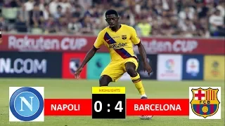 Napoli vs Barcelona 0-4 highlights and all goals, 10/08/2019