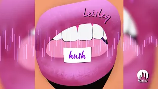Leisley - Hush (LL Cool J Remix)