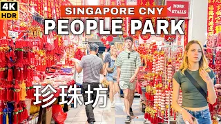 🇸🇬4K - People Park Complex CNY Market | Singapore Chinese New Year 🧧