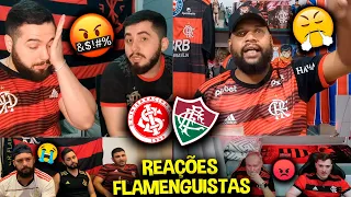 REAÇÕES dos FLAMENGUISTAS FURIOSOS com a CLASSIFICAÇÃO do FLU- INTER 1X2 FLUMINENSE [REACT LIBERTA]