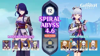 C0 Raiden Shogun Overload & C1 Ayaka Freeze | Spiral Abyss 4.6 | Genshin Impact