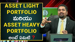 Asset Light VS Asset Heavy Where to Invest? in Telugu