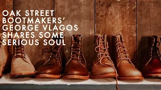 A G&F Extra: George Vlagos of Oak Street Bootmakers