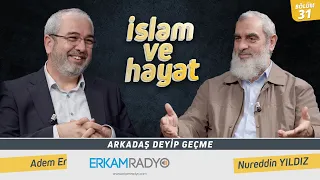 Arkadaş Deyip Geçme - İslam ve Hayat - [31.Bölüm]