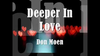 Deeper in love, Don Moen download the video and watch worship your Lord God