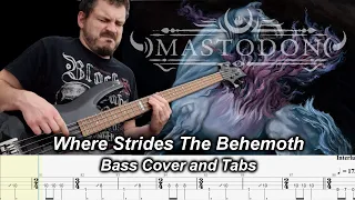 Where Strides The Behemoth - Bass cover and Tabs - Mastodon