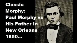 Classic Morphy Game: Paul Morphy vs Alonzo Morphy - New Orleans (1850) #17