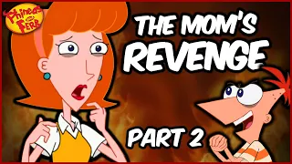 The MOM KNEW it ALL (Part 2) | Phineas and Ferb Theory
