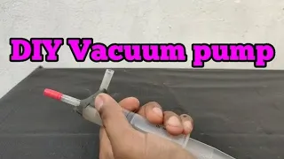 How To Make a DIY Vacuum Pump