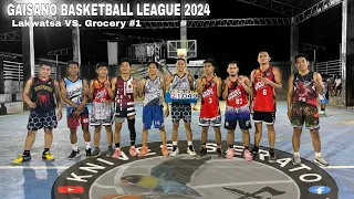 LAKWATSA VS. GROCERY #1/ GAISANO BASKETBALL LEAGUE 2024