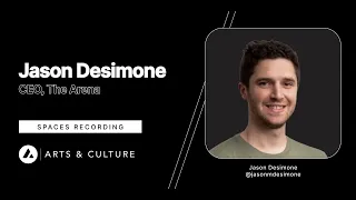 Interview with Jason Desimone, CEO of The Arena I Culture on AVAX
