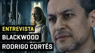 Entrevista con Rodrigo Cortés, director de Blackwood