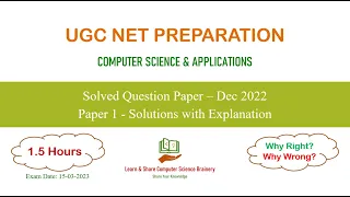 Dec 2022 Paper-1 (QP2) Solutions | Solutions to 50 Questions | UGC NET Computer Science