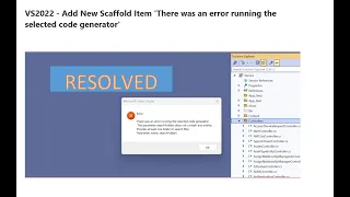 VS2022 - Add New Scaffold Item 'There was an error running the selected code generator'