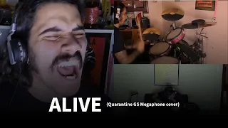 Alive (GS Megaphone Quarantine Cover)