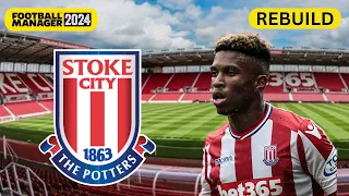 Rebuilding STOKE CITY | FM24 Rebuild | Football Manager 2024