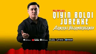 Ajiniyaz Xojambergenov - Qiyin boldi jurekke