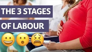 The 3 Stages of Labour