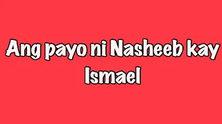 STORY TELLING 08- Ang payo ni Nasheeb kay Ismael | LEGAL WIVES