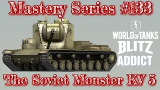 WoT Blitz || Mastery Series - KV 5, The Soviet Mean Machine